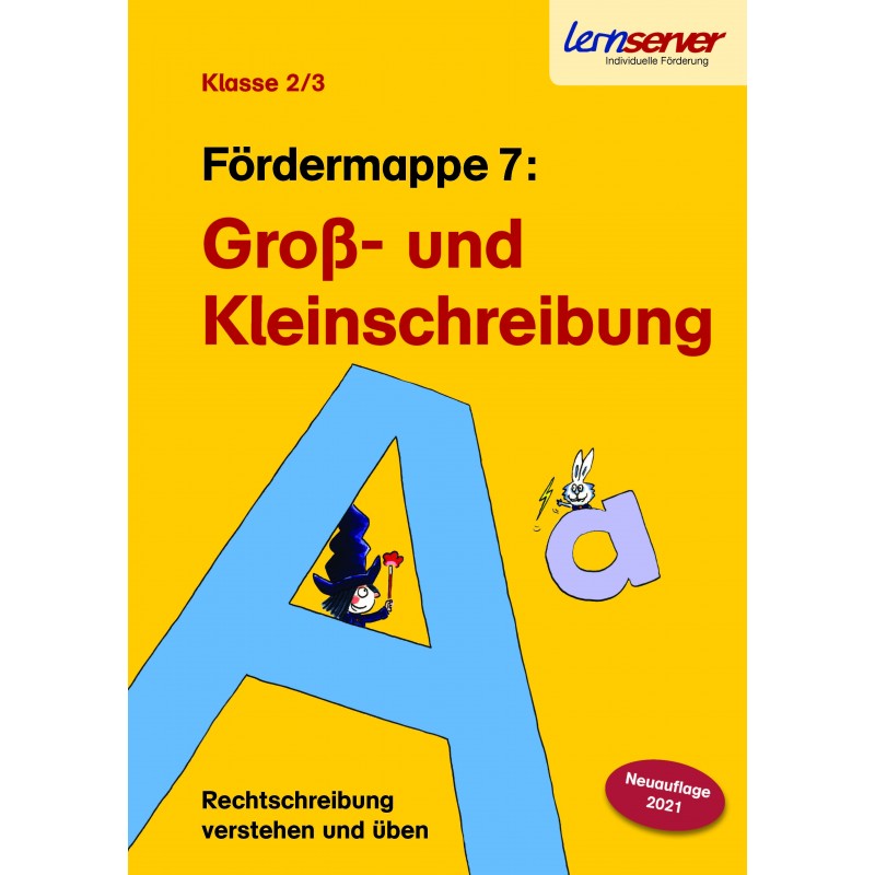 Fördermappe 7: Groß- und Kleinschreibung